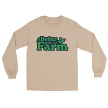 Load image into Gallery viewer, A Better Way to Farm Long Sleeve T-shirt