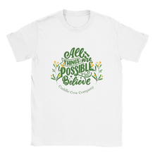Load image into Gallery viewer, All things are Possible T-shirt
