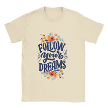 Load image into Gallery viewer, Follow Your Dreams T-shirt