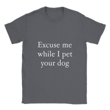 Load image into Gallery viewer, Pet your dog T-shirt
