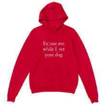 Load image into Gallery viewer, Pet your dog Pullover Hoodie