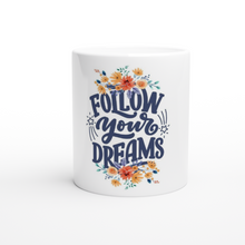 Load image into Gallery viewer, Follow Your Dreams Mug
