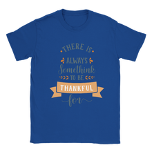 Load image into Gallery viewer, Something to be Thankful For T-shirt